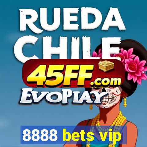 8888 bets vip